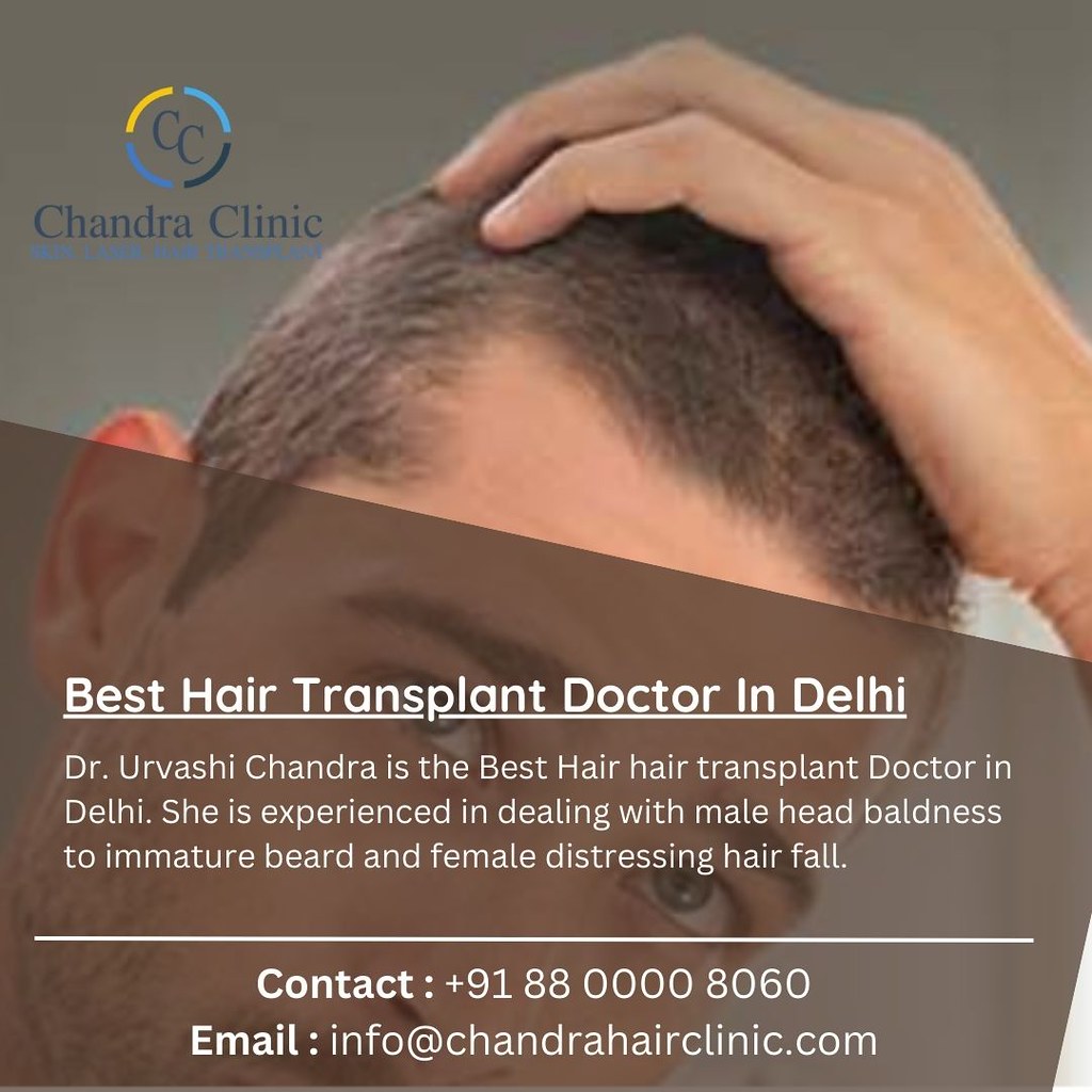 Best Hair Transplant Doctor In Delhi – Dr. Urvashi Chandra…